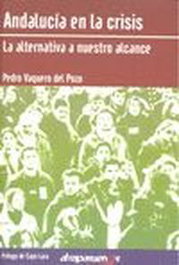 ATRAPASUEÑOS, Andalucía en la Crisis: la alternativa a nuestro alcance - Pedro Vaquero del Pozo