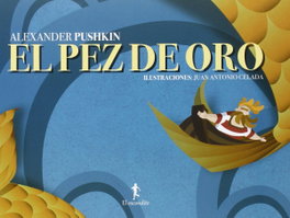 El pez de oro, Alexander Pushkin - ESCONDITE EDICIONES