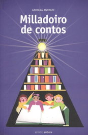 Milladoiro de contos, Adriana Andrade - EMBORA