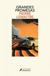 Grandes promesas, Pierre Lemaitre - SALAMANDRA