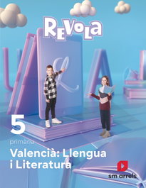 SM, LLENGUA 5E.PRIMARIA. REVUELA. VALENCIA 2022