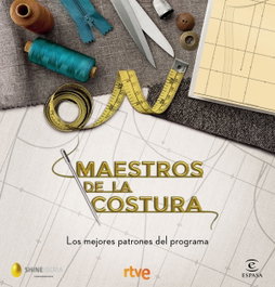 ESPASA CALPE, Maestros de la costura. Los mejores patrones del programa