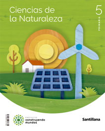 SANTILLANA, ANT/(22).C.NATURALES 5ºPRIM.(CONSTRUYENDO MUNDOS) - SANTILLANA