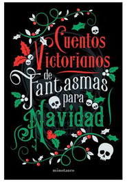 Cuentos victorianos de fantasmas para Navidad, Varios autores - Logista Compañia De Distribucion Integral, Sa