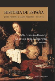 La crisis de la monarquía, Pablo Fernández Albaladejo - CRITICA