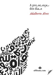 A Presença dos Dias, Adalberto Alves - ALTHUM.COM