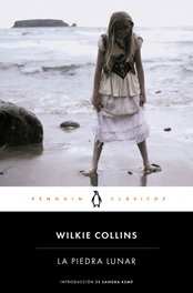 La Piedra Lunar, Wilkie Collins - PENGUIN CLASICOS