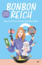 Solo apto para bombones, Bonbon Reich - MARTINEZ ROCA