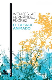 El bosque animado, Wenceslao Fernández Flórez - ESPASA CALPE