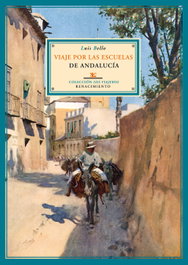 Viajes por las escuelas de España, Luis Bello - RENACIMIENTO EDITORIAL
