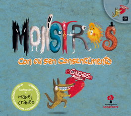 GALAXIA, Monstros con ou sen consentimento, Chuches Amil
