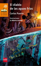El diablo de las aguas frías, Carlos Puerto - SM