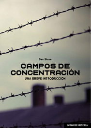 CAMPOS DE CONCENTRACIÓN, Dan Stone - COMARES