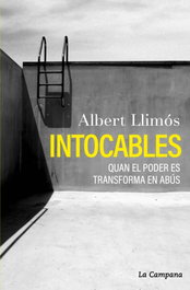 Intocables, Albert Llimós - LA CAMPANA