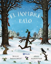 BRUÑO, EL HOMBRE PALO, Julia Donaldson - BRUÑO