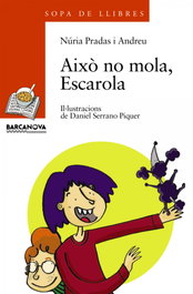 Això no mola, Escarola, Núria Pradas i Andreu - BARCANOVA