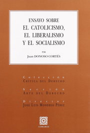 Ensayo sobre el catolicismo, el liberalismo y el socialismo, Juan Donoso Cortés - COMARES
