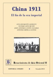 COMARES, China 1911: el fin de la era imperial - VV.AA.