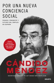 DEUSTO, Por una nueva conciencia social, Cándido Méndez Rodríguez - DEUSTO