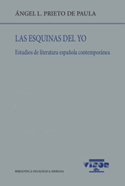 LAS ESQUINAS DEL YO, Ángel L. Prieto De Paula - VISOR EDITORIAL