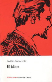 El idiota, Fiódor Dostoyevski - JUVENTUD