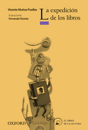 La Expedición de los Libros, Vicente Muñoz Puelles - OXFORD UNIVERSITY PRESS
