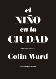 El niño en la ciudad, Colin Ward - PEPITAS DE CALABAZA