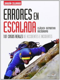 Errores en escalada, Joaquín Colorado - DESNIVEL
