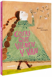 COMBEL, Cosas que vienen y van - Beatrice Alemagna
