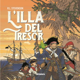 LA GALERA, L'illa del tresor, Robert Louis Stevenson - LA GALERA