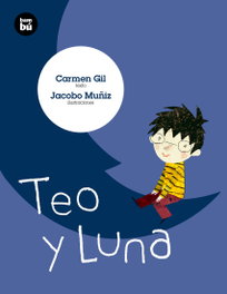 BAMBU, Teo y la luna - Carmen Gil