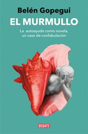 El murmullo, Belen Gopegui - Debate