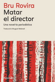 Matar el director, Bru Rovira - NAVONA