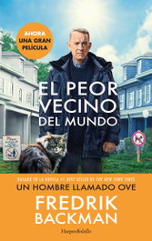 El peor vecino del mundo, Fredrik Backman - HARPER COLLINS IBERICA