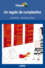 Un regalo de cumpleaños, Daniel Nesquens - EDEBE