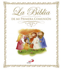 La Biblia de mi primera comunión, Jan Godfrey - SAN PABLO EDITORIAL