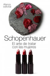 El arte de tratar con las mujeres, Arthur Schopenhauer - ALIANZA