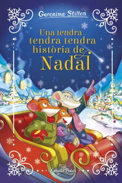 Una tendra, tendra, tendra història de Nadal, Geronimo Stilton - ESTRELLA POLAR