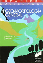 SINTESIS EDITORIAL, GEOMORFOLOGIA GENERAL (N. 4) - SINTESIS EDITORIAL