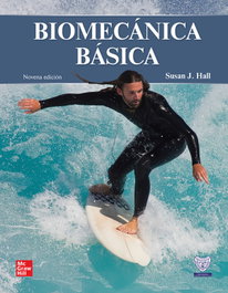 Biomecánica básica, Susan Hall - MC GRAW HILL INTERAMERICANA