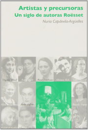 ARTISTAS Y PRECURSORAS, Nuria Capdevila-Argüelles - HORAS Y HORAS