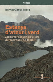 Estanys d´atzur i verd, Bernat Gasull i Roig - TUSHITA EDITIONS