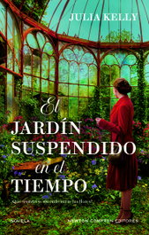 El jardín suspendido en el tiempo, Julia Kelly - NEWTON COMPTON