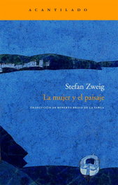 La mujer y el paisaje, Stefan Zweig - ACANTILADO EDITORIAL