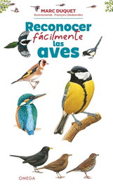 Reconocer fácilmente las aves, Marc Duquet - OMEGA