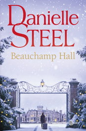 Beauchamp Hall, Danielle Steel - PLAZA & JANES