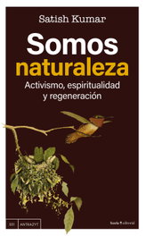 Somos naturaleza, Satish Kumar - ICARIA
