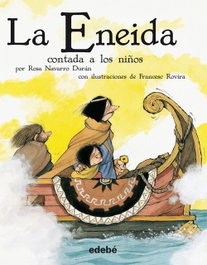 La Eneida contada a los niños, Publio Virgilio Marón - EDEBE