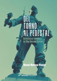 Del torno al pedestal, Manuel Montoya Vicente - Bohodon