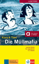 KLETT, Die Müllmafia (A2) Klara & Theo (Lektüre)